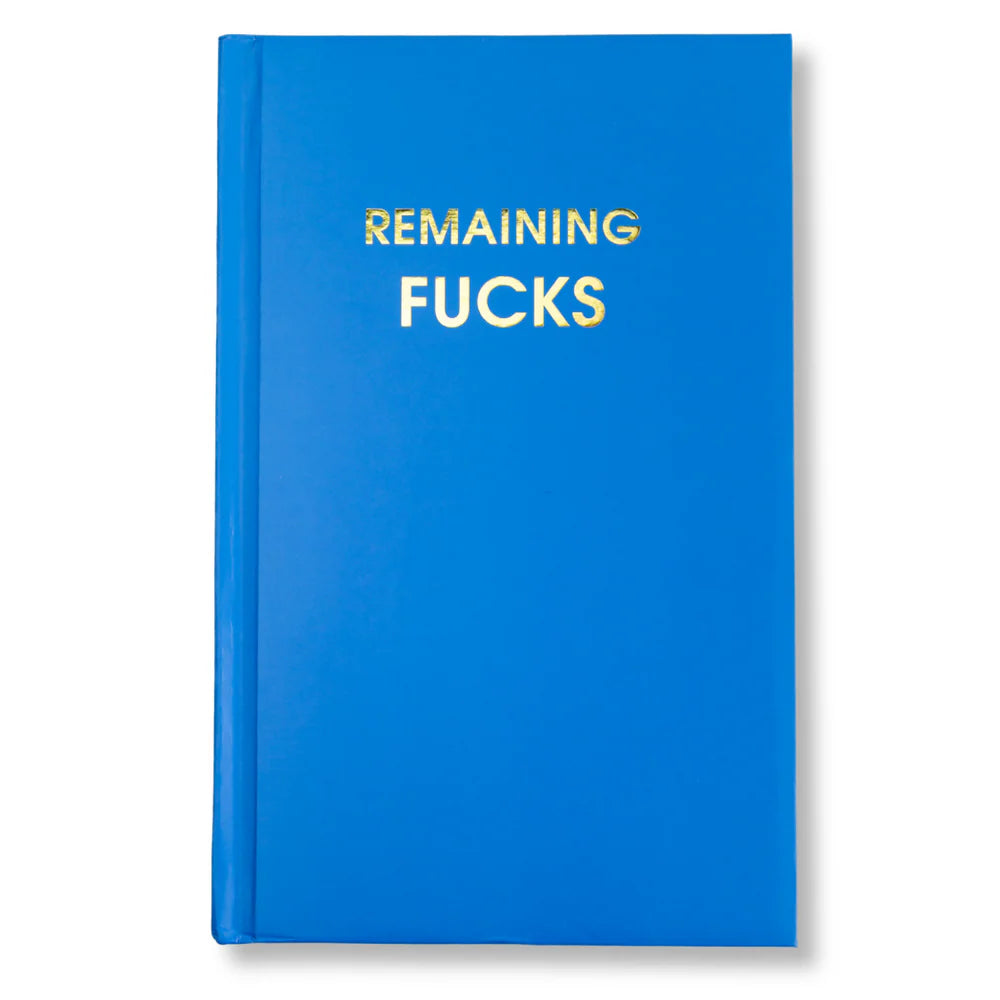 Remaining F*cks Journal Hardcover