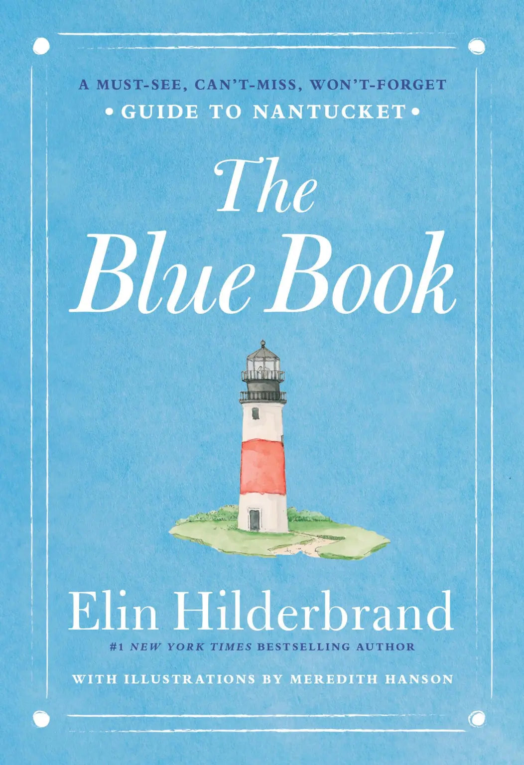 The Blue Book: Guide To Nantucket
