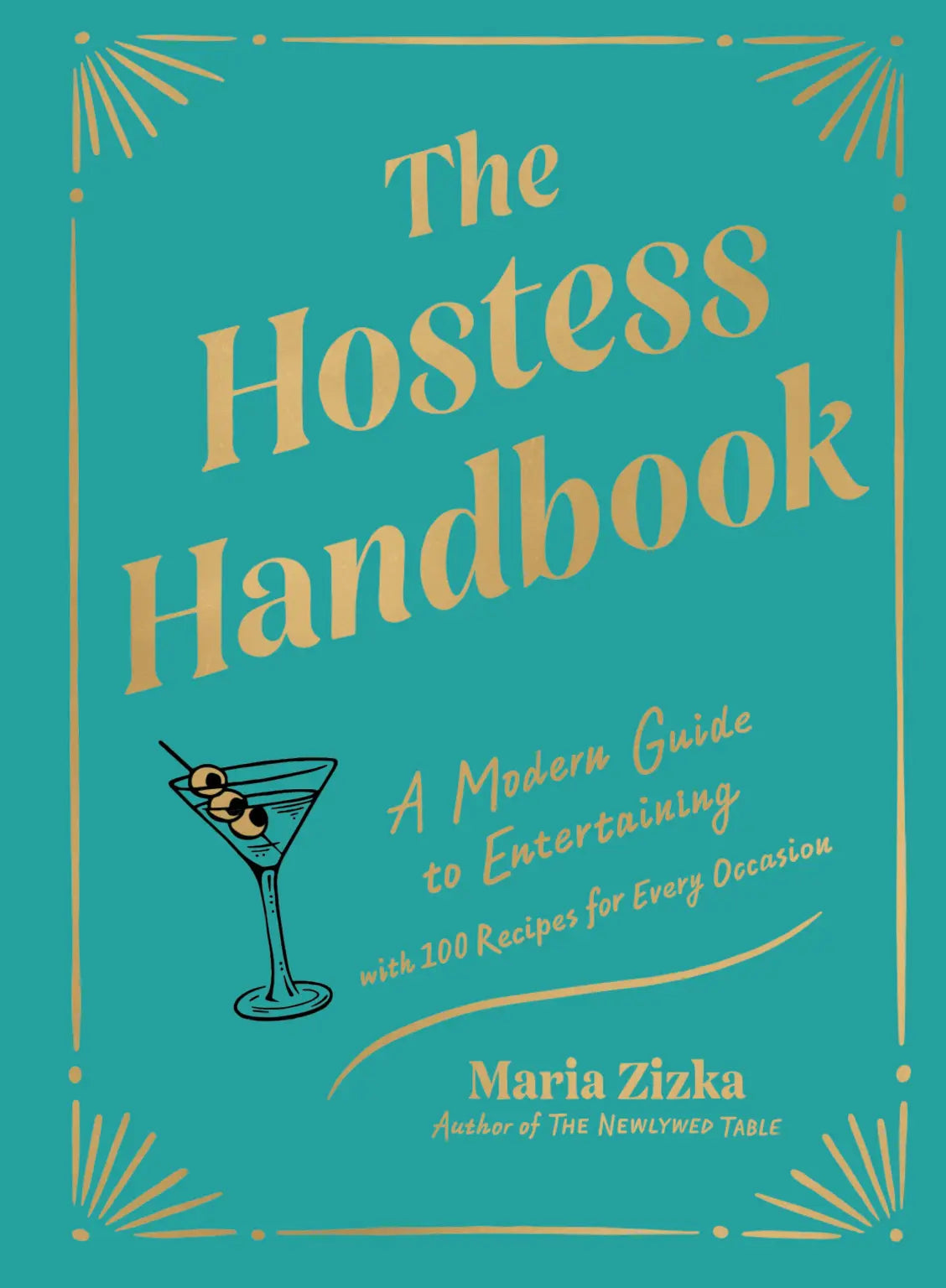 Hostess Handbook: A Modern Guide To Entertaining