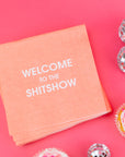 Welcome To The Shitshow Cocktail Napkins