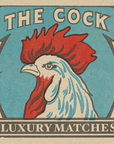 The Cock Square Matches