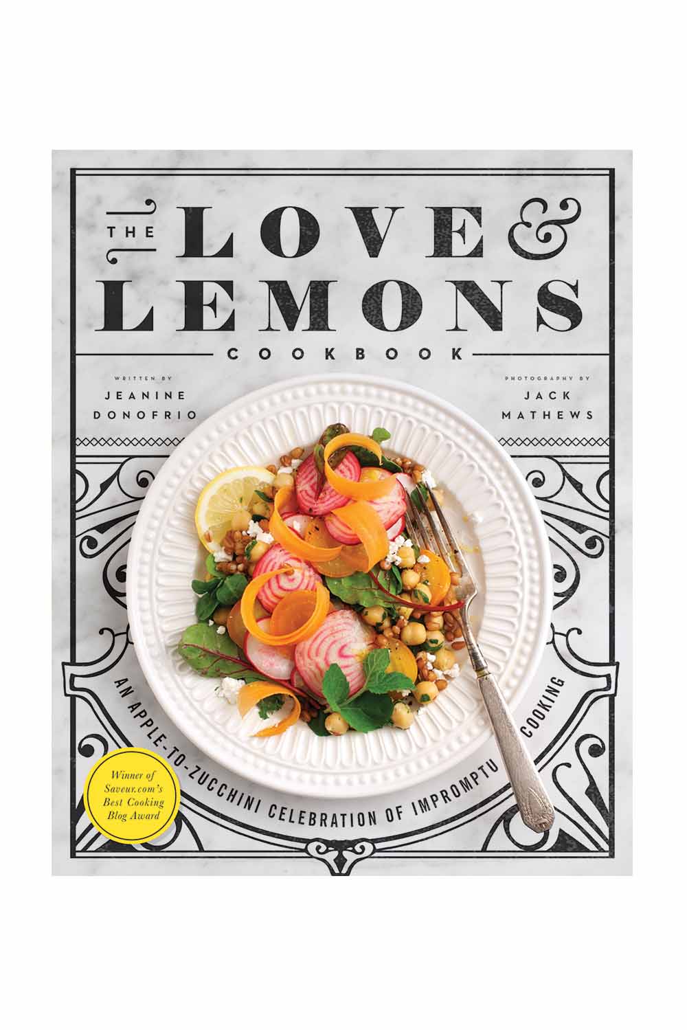 The Love & Lemons Cookbook