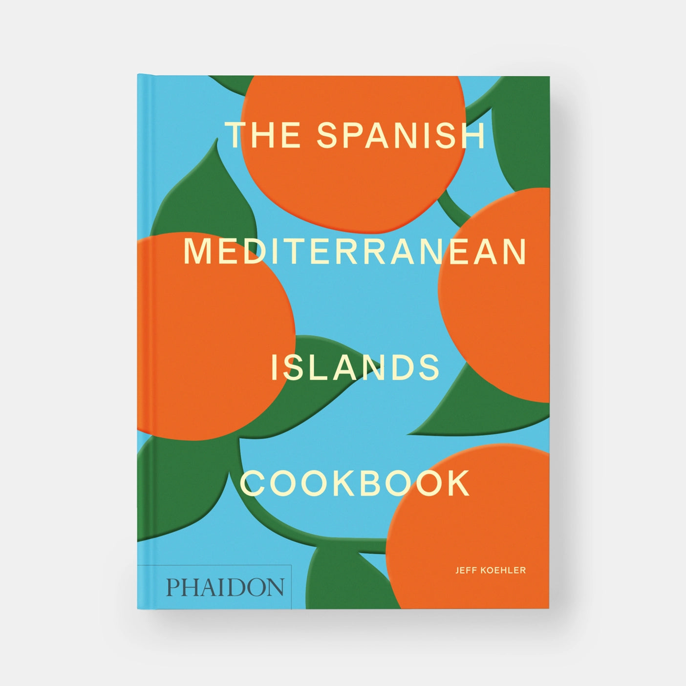 The Spanish Mediterranean Islands Cookbook