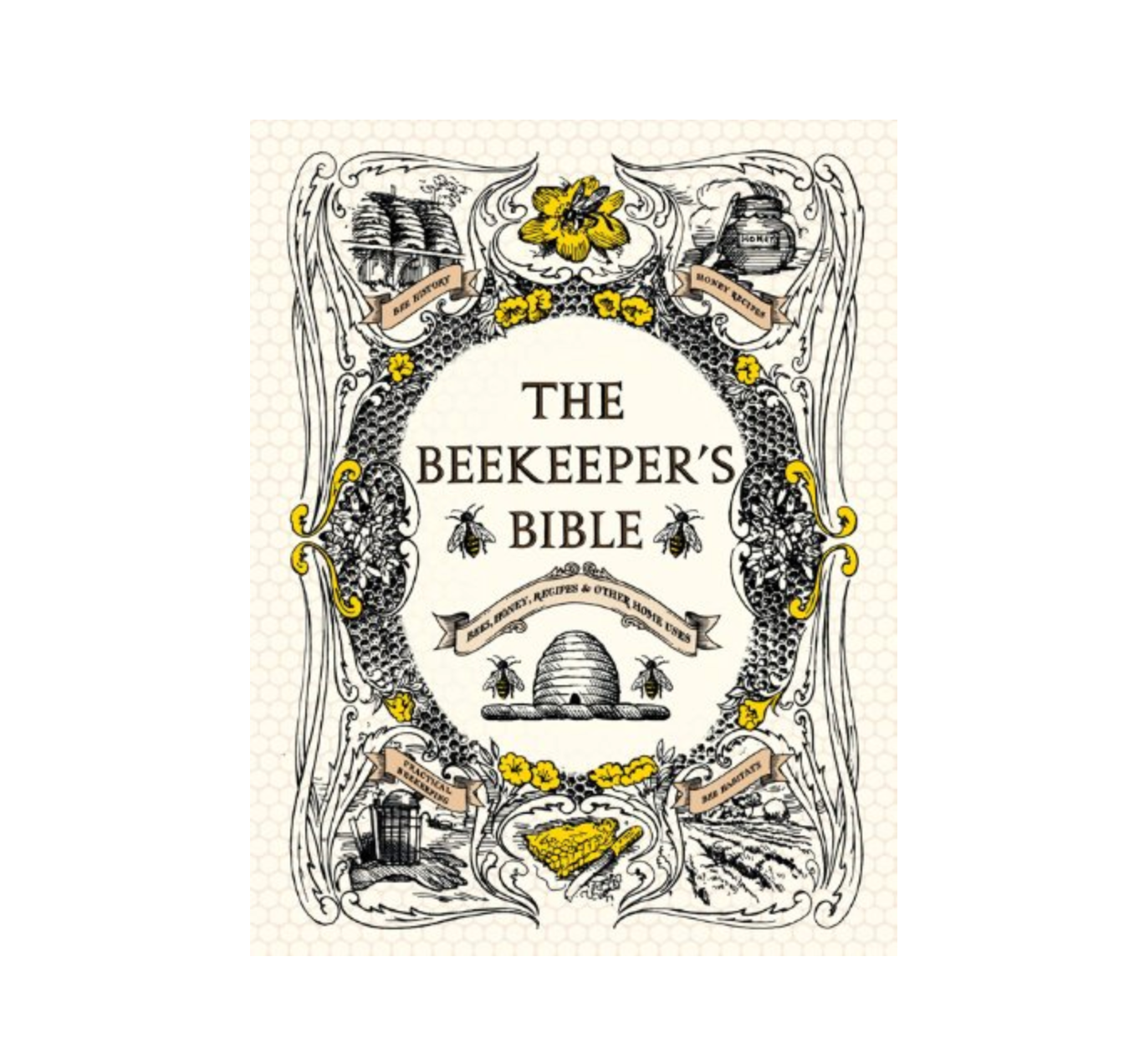 The Beekeeper's Bible