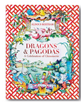 DRAGONS & PAGODAS A Celebration of Chinoiserie