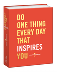 Do One Thing Every Day That Inspires You
