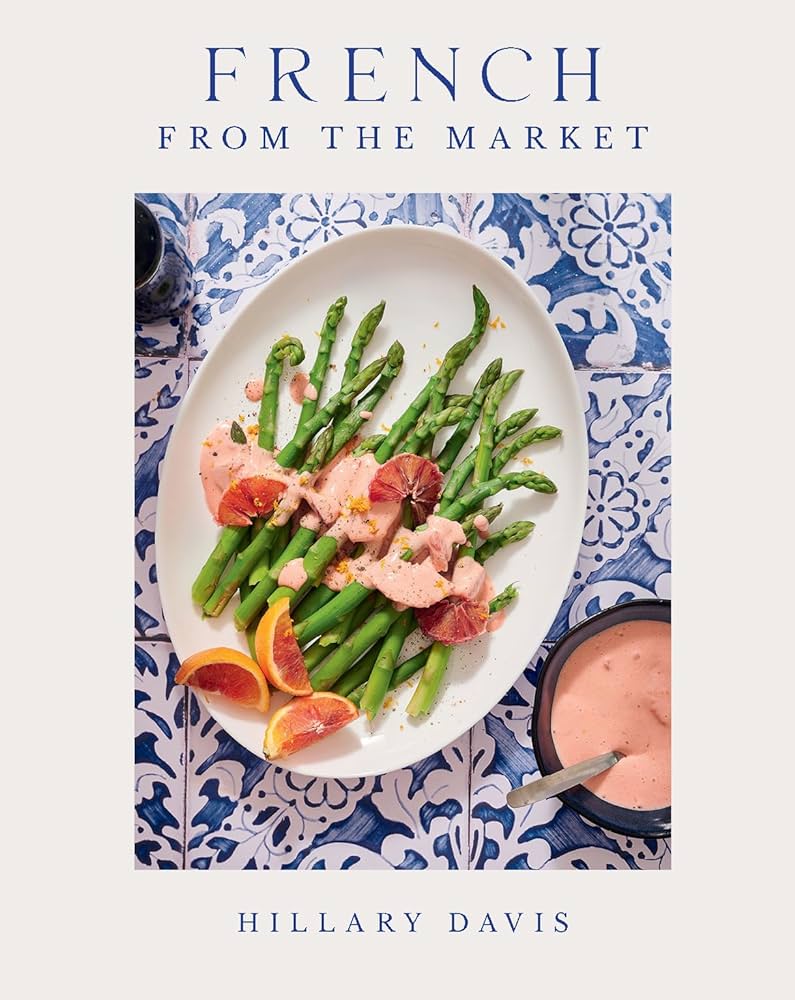 French From The Market by Hillary Davis