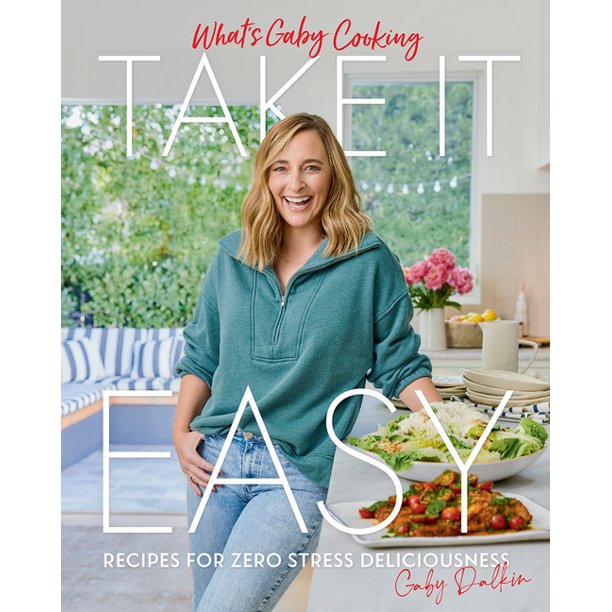 What&#39;s Gaby Cooking:  Take It Easy