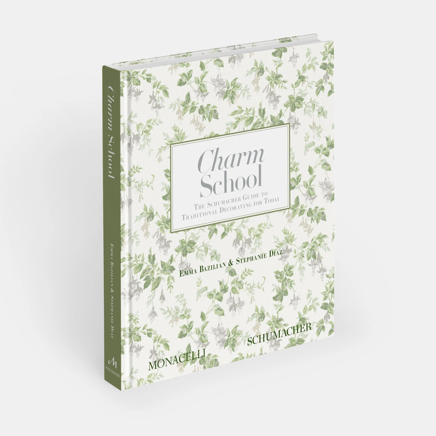 CHARM SCHOOL: The Schumacher Guide to Traditional Decorating Today